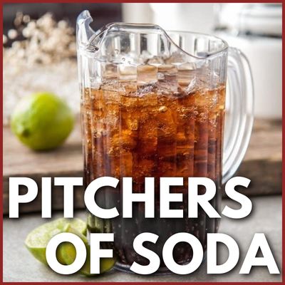 Pitchers of Soda