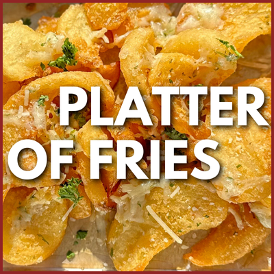 Platter of Fries